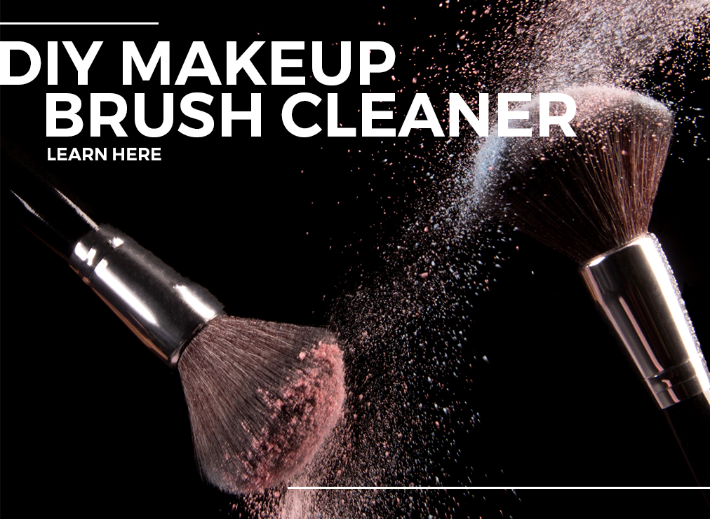 DIY Makeup Brush Cleaner - Learn Here