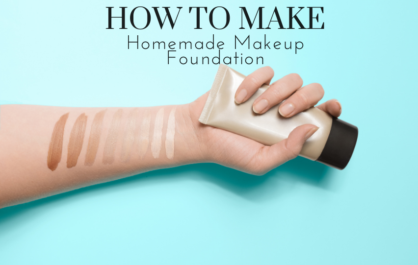 How to Make Homemade Makeup Foundation